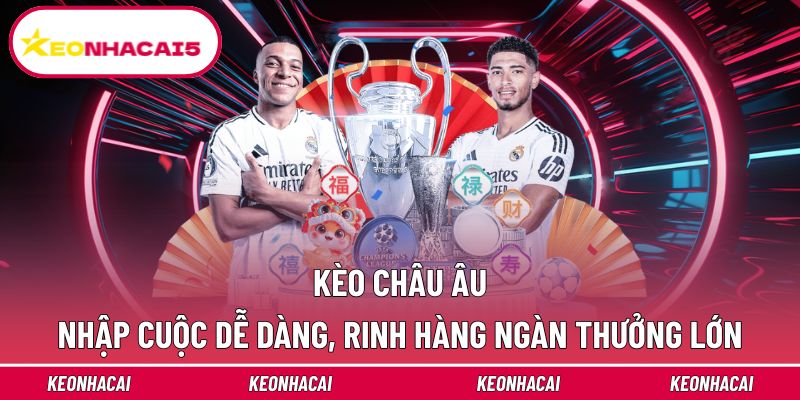 Kèo châu Âu